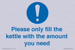 Please only fill the kettle with the amount you need